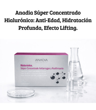 Ampollas Ácido Hialurónico de Anadia | Antiarrugas y Reafirmante 4x5ml