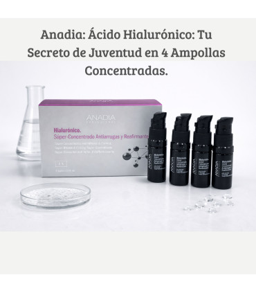 Ampollas Ácido Hialurónico de Anadia | Antiarrugas y Reafirmante 4x5ml